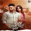 Sippy Gill - Kami Kithe Reh Gayi - Single
